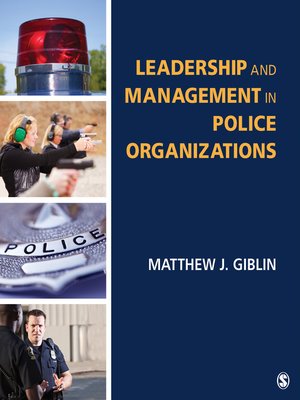 cover image of Leadership and Management in Police Organizations